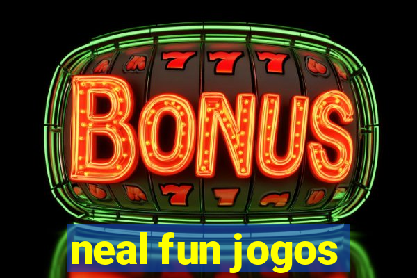 neal fun jogos